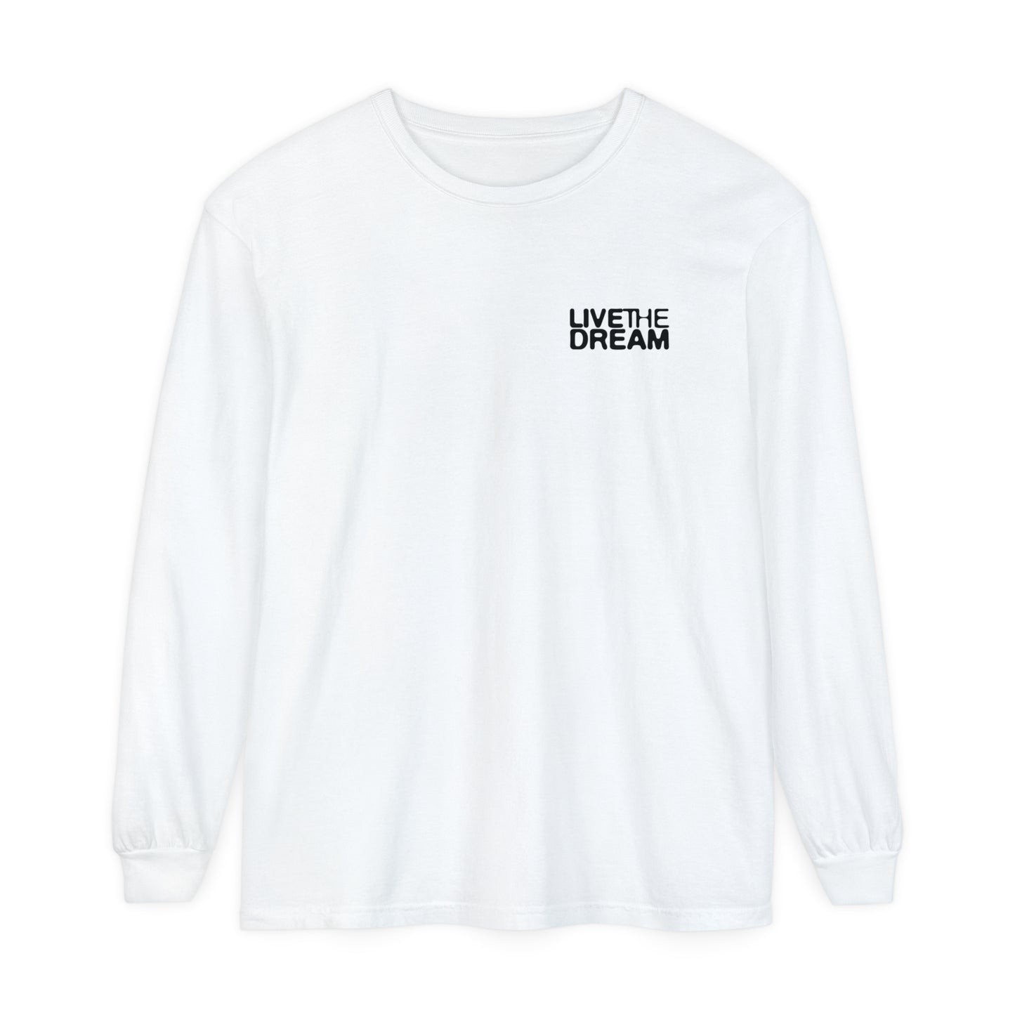 Live The Dream Long Sleeve Tee