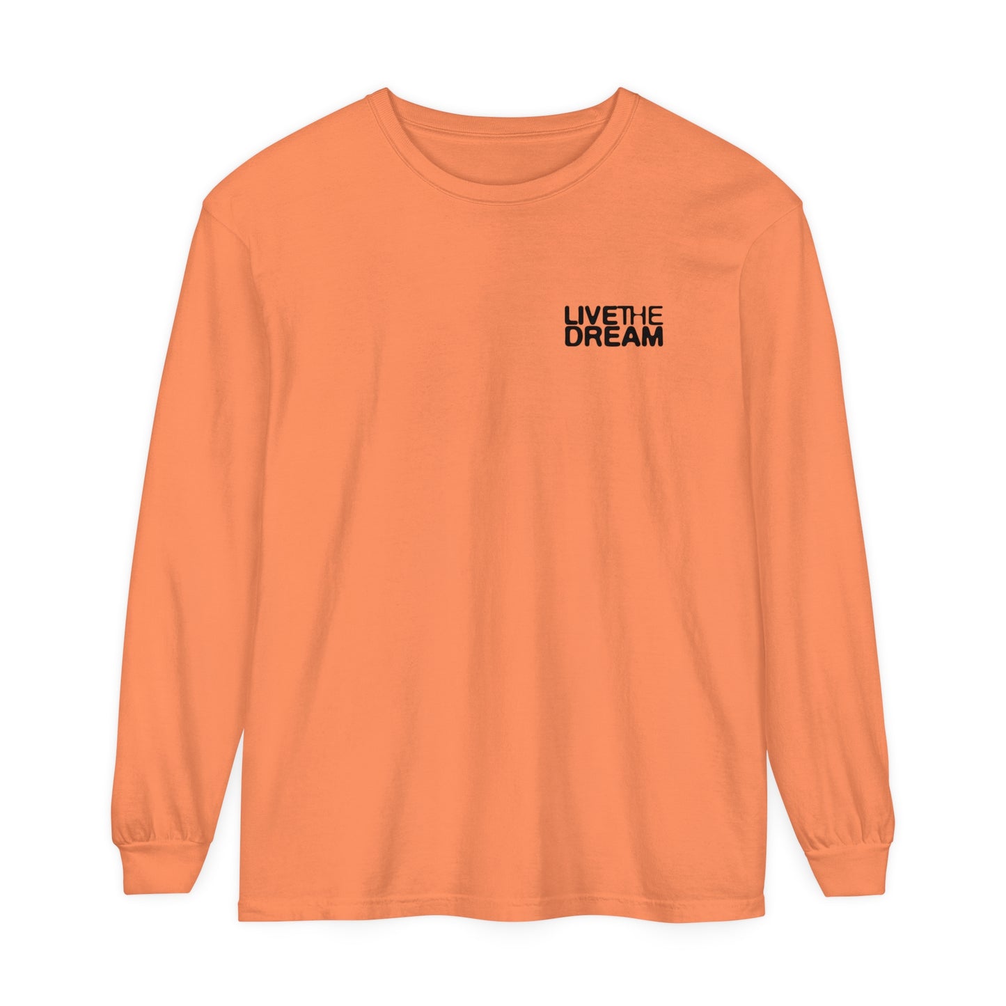 Live The Dream Long Sleeve Tee