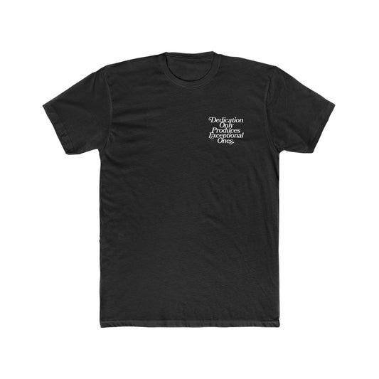 Dedication Tee